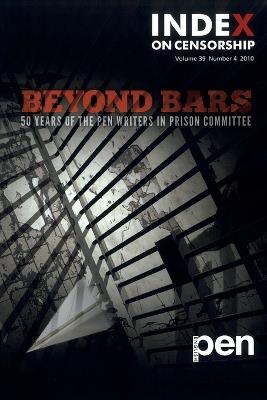 Beyond Bars: 50 Years of the PEN Writers in Prison Committee - cover