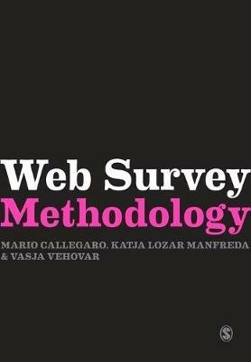 Web Survey Methodology - Mario Callegaro,Katja Lozar Manfreda,Vasja Vehovar - cover