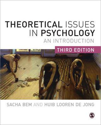 Theoretical Issues in Psychology: An Introduction - Sacha Bem,Huib Looren de Jong - cover