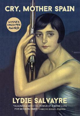Cry, Mother Spain - Lydie Salvayre - cover