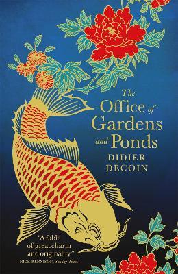 The Office of Gardens and Ponds - Didier Decoin - cover