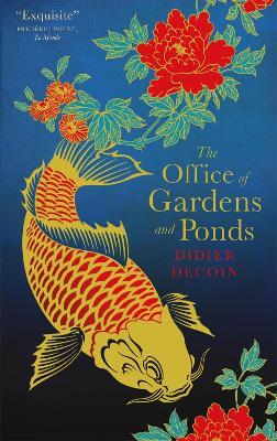 The Office of Gardens and Ponds - Didier Decoin - cover