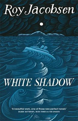 White Shadow - Roy Jacobsen - cover