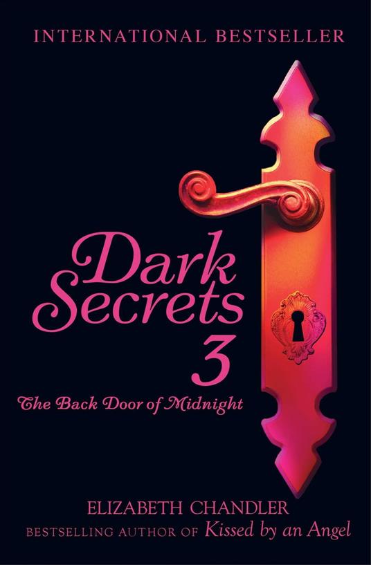 Dark Secrets: The Back Door of Midnight - Elizabeth Chandler - ebook