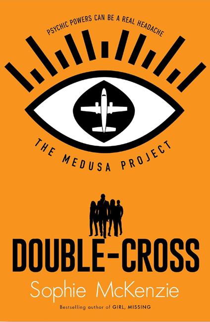 The Medusa Project: Double-Cross - Sophie McKenzie - ebook