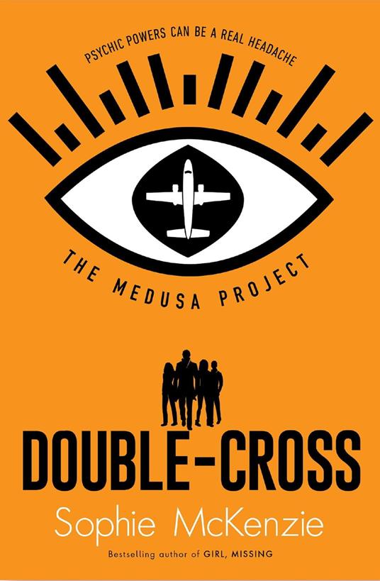 The Medusa Project: Double-Cross - Sophie McKenzie - ebook
