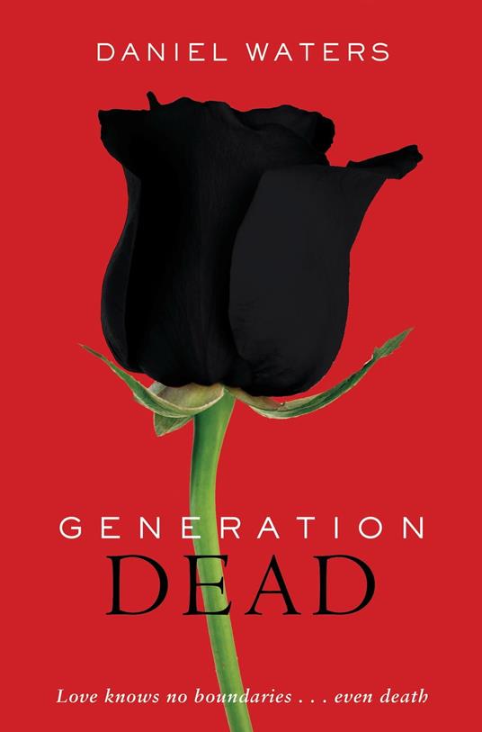 Generation Dead - Daniel Waters - ebook