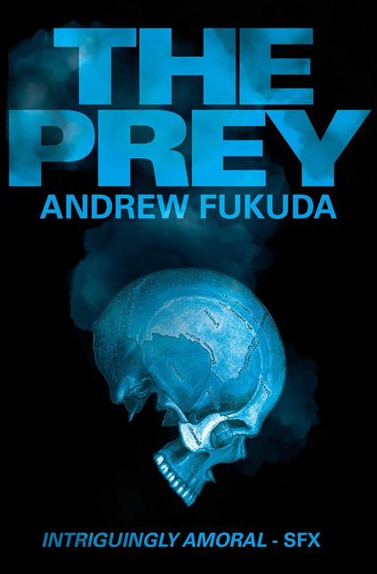 The Prey - Andrew Fukuda - ebook