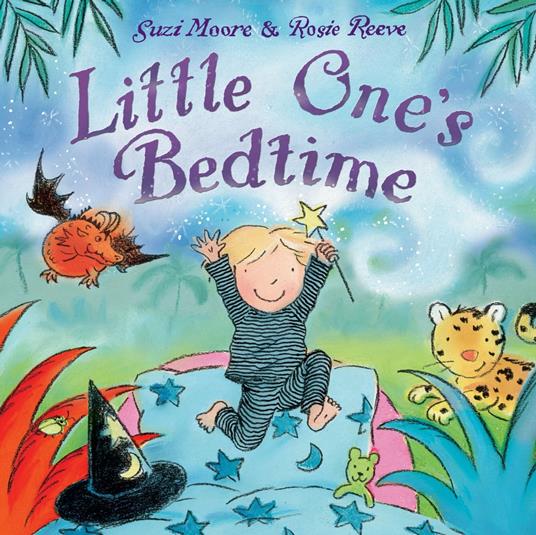 Little One's Bedtime - Suzi Moore,Rosie Reeve - ebook