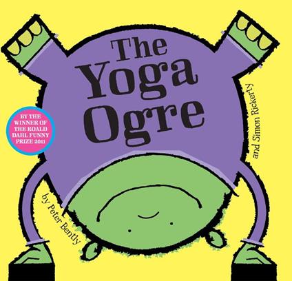 The Yoga Ogre - Peter Bently,Simon Rickerty - ebook