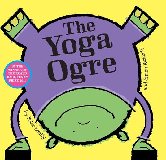 The Yoga Ogre - Peter Bently,Simon Rickerty - ebook