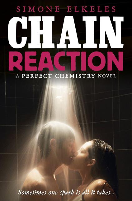 Chain Reaction - Simone Elkeles - ebook