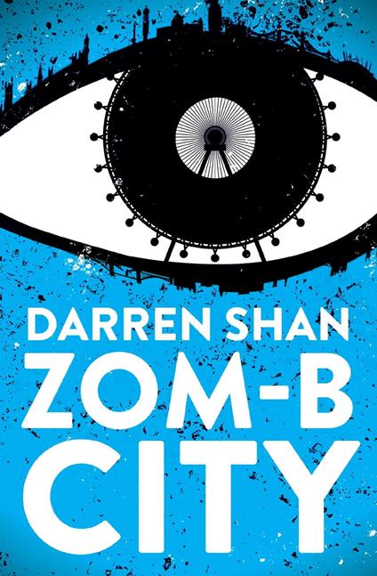 ZOM-B City - Darren Shan - ebook