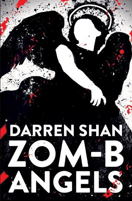 ZOM-B Angels - Darren Shan - ebook