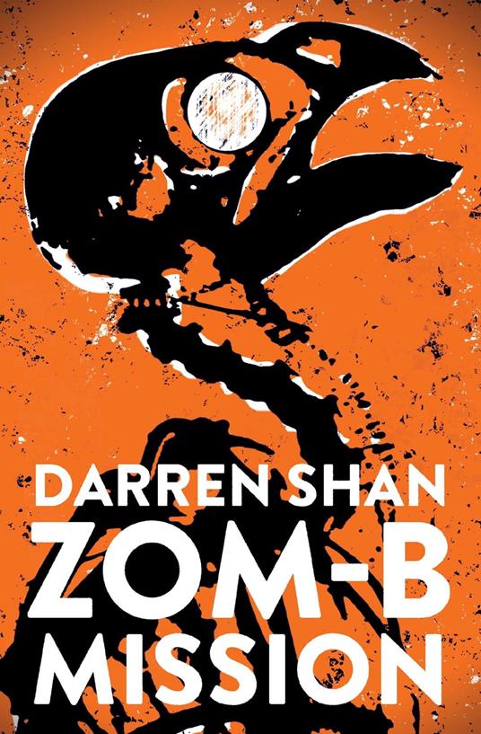 ZOM-B Mission - Darren Shan - ebook