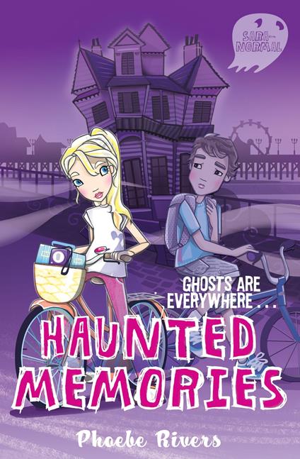 Saranormal: Haunted Memories - Phoebe Rivers - ebook