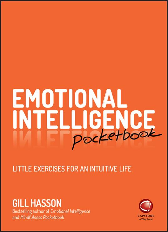Emotional Intelligence Pocketbook: Little Exercises for an Intuitive Life - Gill Hasson - cover