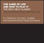 The Game of Life and How to Play It: The Self-help Classic