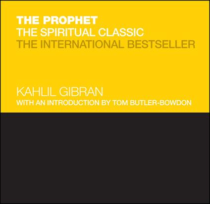 The Prophet: The Spiritual Classic - Tom Butler-Bowdon,Kahlil Gibran - cover