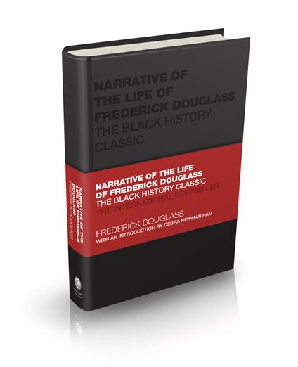 Narrative of the Life of Frederick Douglass: The Black History Classic - Frederick Douglass - cover