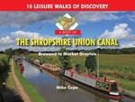 A Boot Up the Shropshire Union Canal: From Brewood to Market Drayton