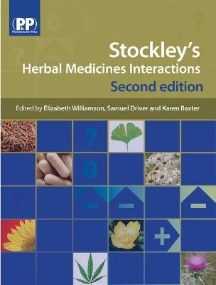 Stockley's Herbal Medicines Interactions: A Guide to the Interactions of Herbal Medicines - cover