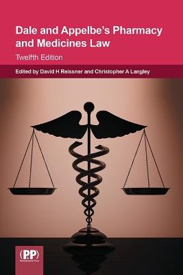 Dale and Appelbe's Pharmacy and Medicines Law - cover