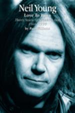 Neil Young: Love to Burn