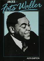 Jazz Life and Times: Fats Waller