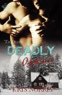 Deadly Obsession - Kris Norris - cover