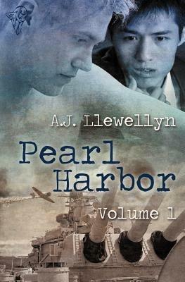 Pearl Harbor: Vol 1 - A.J. Llewellyn - cover