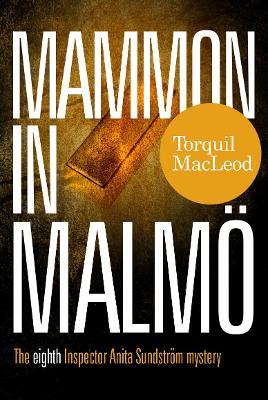 Mammon in Malmo - Torquil MacLeod - cover