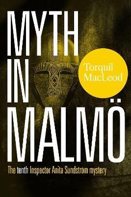 Myth in Malmoe - Torquil MacLeod - cover