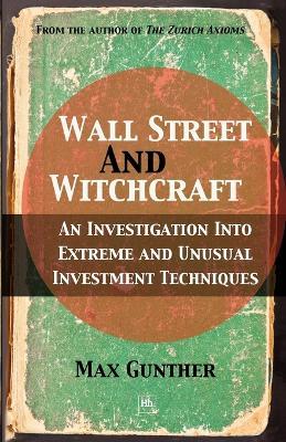 Wall Street and Witchcraft - Max Gunther - cover