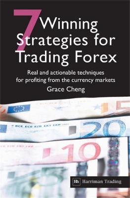 7 Winning Strategies for Trading Forex - Grace Cheng - cover