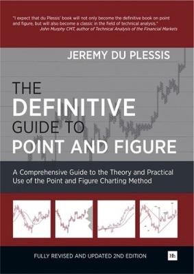 The Definitive Guide to Point and Figure - Jeremy Du Plessis - cover