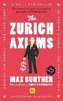 The The Zurich Axioms: (Harriman Classics) - Max Gunther - cover