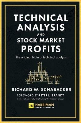 Technical Analysis and Stock Market Profits (Harriman Definitive Edition) - Richard Schabacker - cover