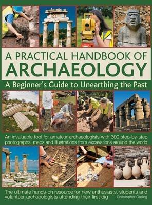 Practical Handbook of Archaeology - Chris Catling - cover