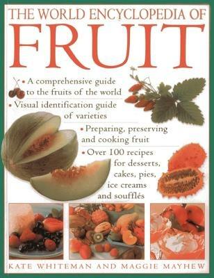 World Encyclopedia of Fruit - Kate Whiteman - cover