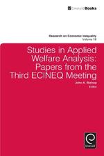 Studies in Applied Welfare Analysis: Papers from the Third ECINEQ Meeting