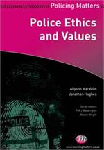 Police Ethics and Values