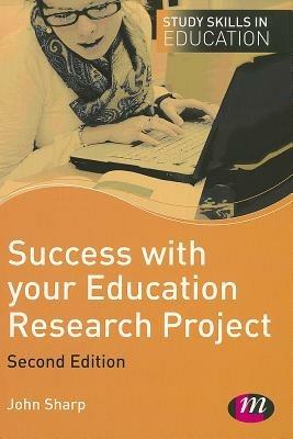 Success with your Education Research Project - John Sharp - cover