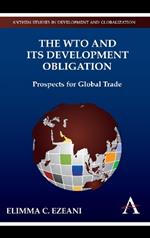 The WTO and its Development Obligation: Prospects for Global Trade