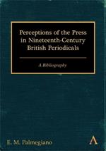 Perceptions of the Press in Nineteenth-Century British Periodicals: A Bibliography