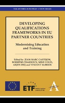 Developing Qualifications Frameworks in EU Partner Countries: Modernising Education and Training - cover