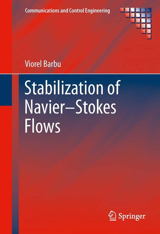 Stabilization of Navier–Stokes Flows