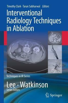Interventional Radiology Techniques in Ablation - cover