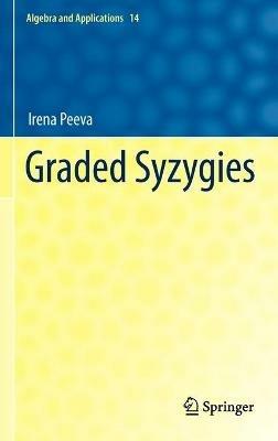 Graded Syzygies - Irena Peeva - cover