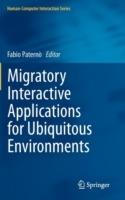 Migratory Interactive Applications for Ubiquitous Environments - cover